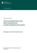 Rechtsanwendung und Rechtskontrolle in der Europäischen Union: Beiträge aus dem Fernstudieninstitut