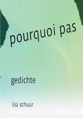 pourqoui pas - Lisi Schuur - cover