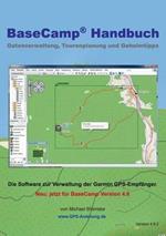 BaseCamp Handbuch 4.6: Datenverwaltung, Tourenplanung und Geheimtipps