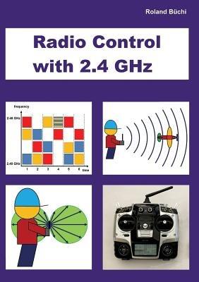 Radio Control with 2.4 GHz - Roland Büchi - cover