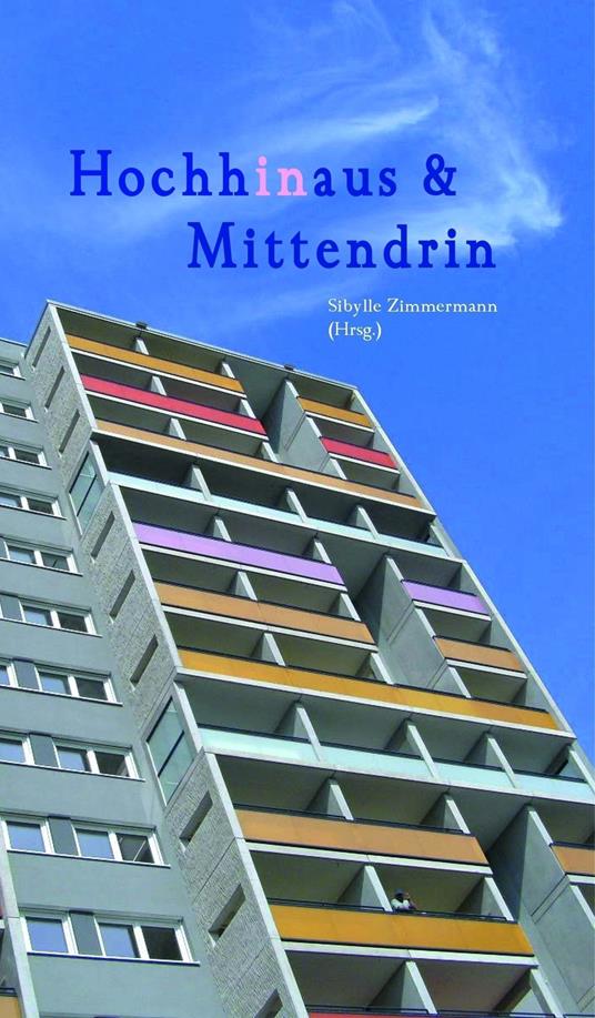 Hochhinaus & Mittendrin