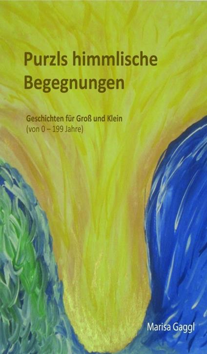 Purzls himmlische Begegnungen - Marisa Gaggl - ebook