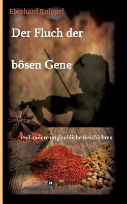 Der Fluch der boesen Gene - Eberhard Knippel - cover