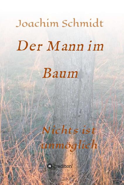 Der Mann im Baum