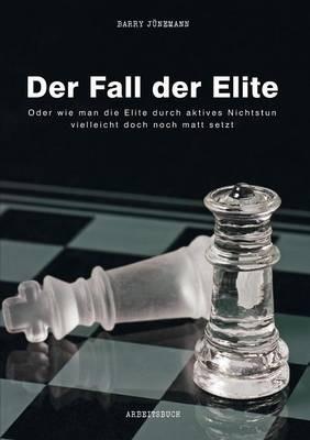 Der Fall der Elite - Barry Jünemann - cover