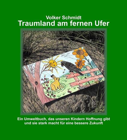 Traumland am fernen Ufer - Volker Schmidt,Barbara Hahn,Erika Steinle - ebook