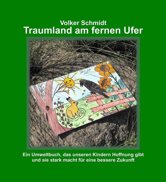 Traumland am fernen Ufer - Volker Schmidt,Barbara Hahn,Erika Steinle - ebook
