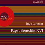 Papst Benedikt XVI - Ein Leben (Feature)