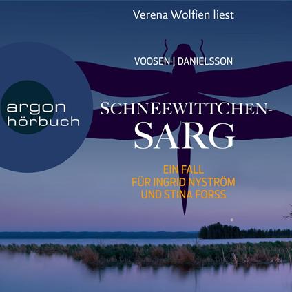 Schneewittchensarg - Die Kommissarinnen Nyström und Forss ermitteln, Band 7 (Ungekürzte Lesung)