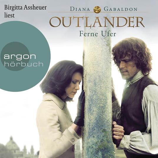 Ferne Ufer - Outlander, Band 3 (Ungekürzte Lesung)