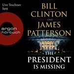 The President is Missing (Ungekürzte Lesung)
