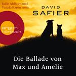 Die Ballade von Max und Amelie (Gekürzte Lesung)