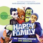 Happy Family - Das Originalhörspiel zum Kinofilm (Hörspiel)