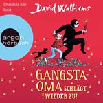 Gangsta-Oma schlägt wieder zu! - Bens Abenteuer, Band 2 (Ungekürzte Lesung)