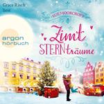 Zimtsternträume - Die WinterWeihnachtsZauber-Reihe, Band 5 (Ungekürzte Lesung)