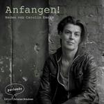 Anfangen! - Reden von Carolin Emcke (Ungekürzte Autorinnenlesung)