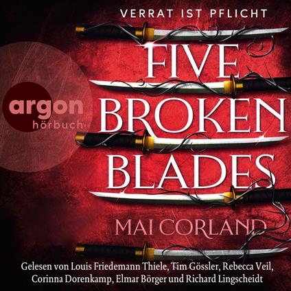 Five Broken Blades - Verrat ist Pflicht - The Broken Blades, Band 1 (Ungekürzte Lesung)