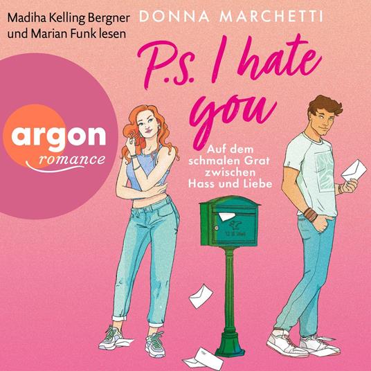 P. S. I Hate You - Auf dem schmalen Grat zwischen Hass und Liebe (Ungekürzte Lesung)