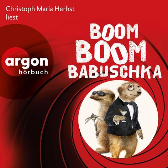Boom Boom Babuschka - Ein Erdmännchen-Krimi - Erdmännchen-Krimi, Band 10 (Ungekürzte Lesung)