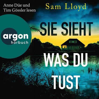 Sie sieht, was du tust (Ungekürzte Lesung)