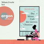 Das kleine Café der zweiten Chancen (Ungekürzte Lesung)