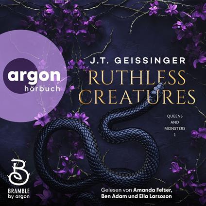 Ruthless Creatures - Queens and Monsters, Band 1 (Ungekürzte Lesung)