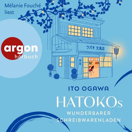 Hatokos wunderbarer Schreibwarenladen (Ungekürzte Lesung)