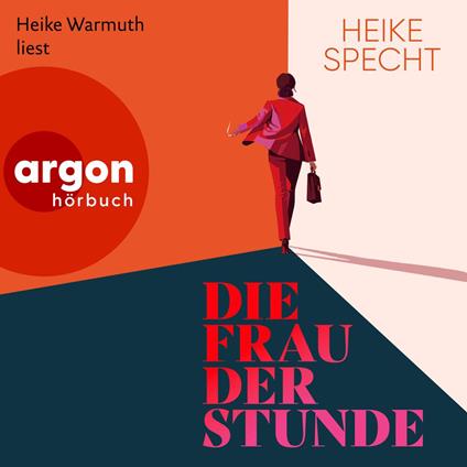 Die Frau der Stunde