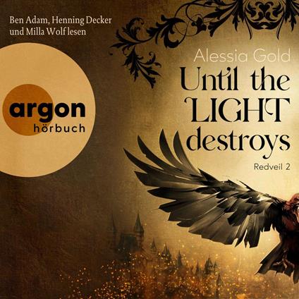Until the Light destroys