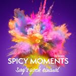 Sag's noch einmal - Erotische Geschichte mit Hingabe - spicy moments, Band 6 (Ungekürzte Lesung)