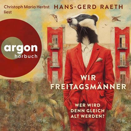 Wir Freitagsmänner