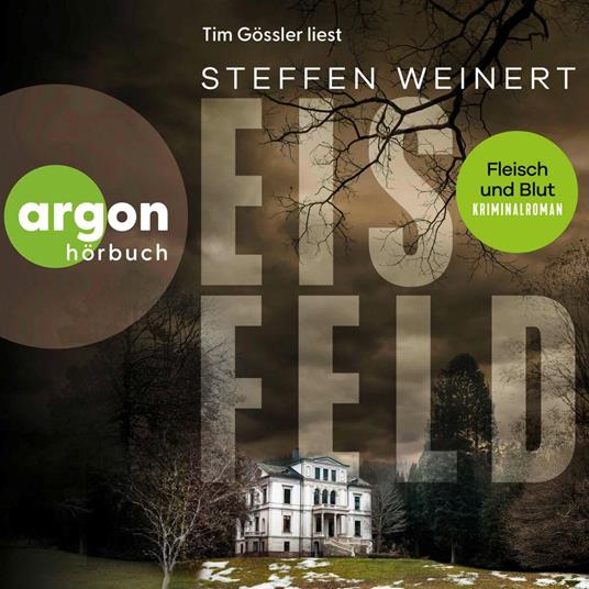 Eisfeld – Fleisch und Blut