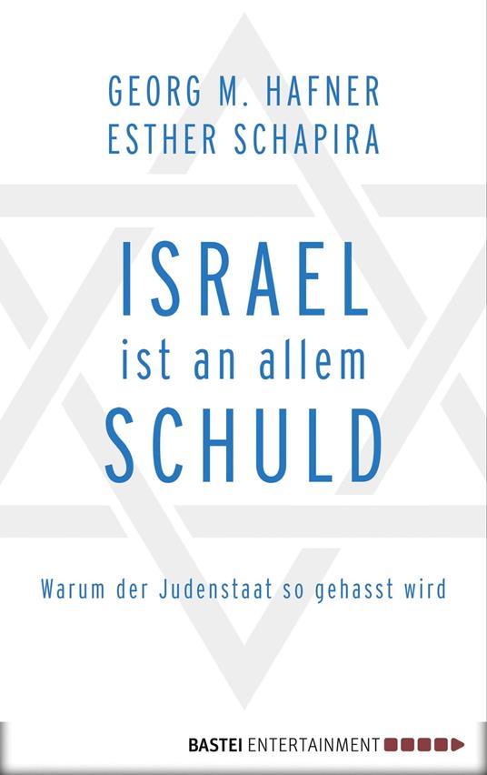 Israel ist an allem schuld