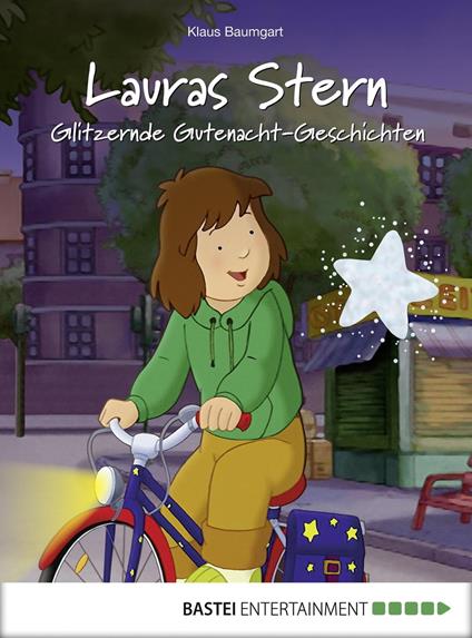 Lauras Stern - Glitzernde Gutenacht-Geschichten - Klaus Baumgart,Cornelia Neudert - ebook