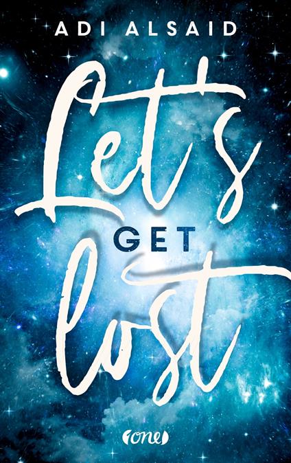 Let's get lost - Adi Alsaid,Yvonne Hergane - ebook