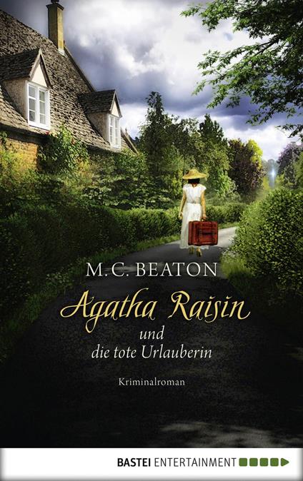 Agatha Raisin und die tote Urlauberin