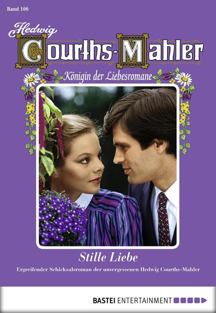 Hedwig Courths-Mahler - Folge 106