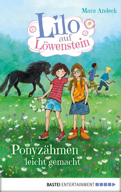 Lilo auf Löwenstein – Ponyzähmen leicht gemacht - Mara Andeck - ebook