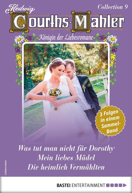 Hedwig Courths-Mahler Collection 9 - Sammelband