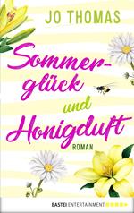 Sommerglück und Honigduft