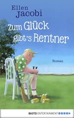 Zum Glück gibt's Rentner