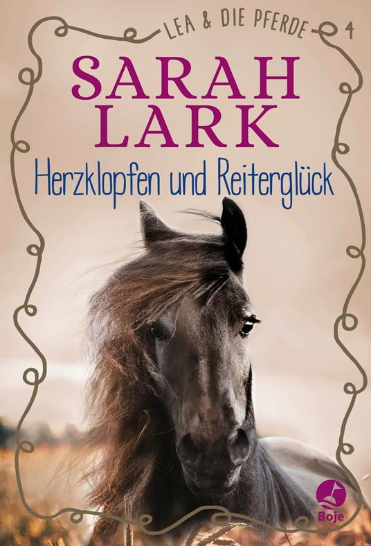 Lea und die Pferde - Herzklopfen und Reiterglück - Christiane Gohl,Sarah Lark - ebook