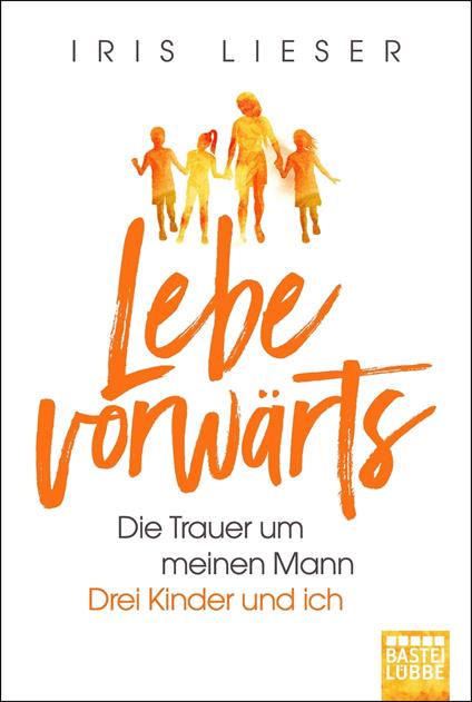 Lebe vorwärts