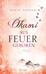 Okami - Aus Feuer geboren