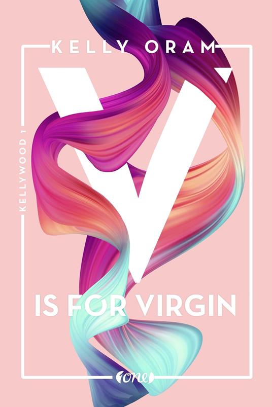 V is for Virgin - Kelly Oram,Stephanie Pannen - ebook