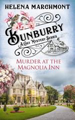 Bunburry - Murder at the Magnolia Inn