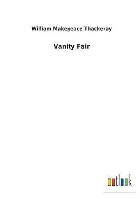 Vanity Fair - W M Thackeray - cover