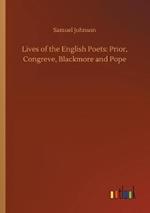 Lives of the English Poets: Prior, Congreve, Blackmore and Pope