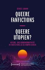 Queere Fanfictions - Queere Utopien?