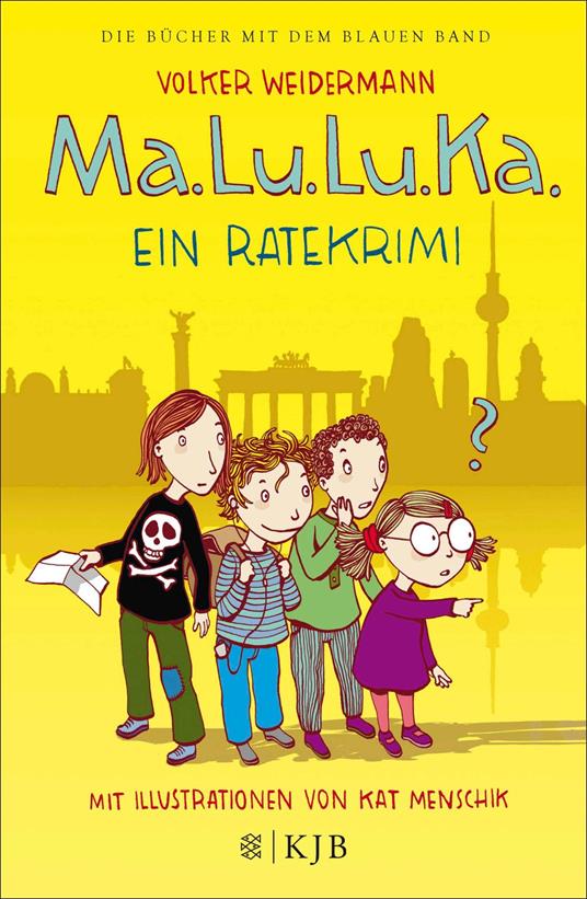 Ma.Lu.Lu.Ka. – Ein Ratekrimi - Volker Weidermann,Kat Menschik - ebook
